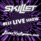 Skillet - Best Live Show Award Co-Winner